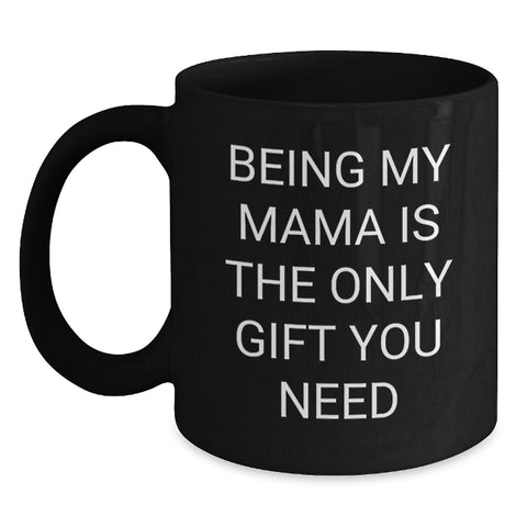 Image of Funny Mama Black Coffee Mug Gifts from Men to Mom, Inspirational Mamas Christmas Unique Presents - Main