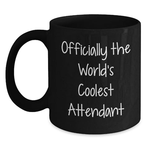 Image of Funny Gifts from Men for Attendant Valentine's Unique Black Coffee Mugs, Officially The World's Coolest Attendant Quote, Black Ceramic Mugs Microwave and Dishwasher Safe - Main