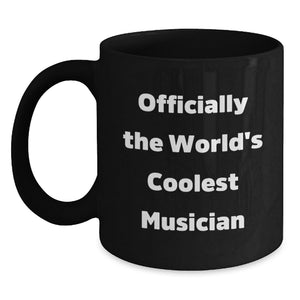 Funny Musician Gifts from Friends for Men and Women - Officially The World's Coolest Musician Black Coffee Mug - Valentine's Unique Gift Ideas - Main