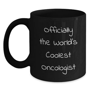 Gifts from Friends and Family to the World's Coolest Oncologist, Funny Quote on Black Coffee Mug, Christmas Unique Gifts for Men - Main