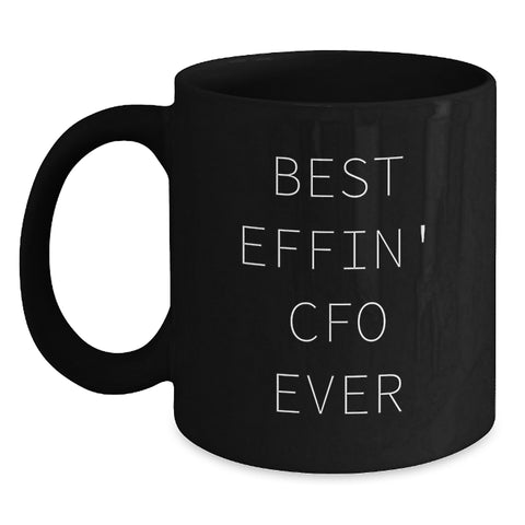 Image of Funny CFO Gifts for Men, Women, Coworkers - Best Effin' CFO Ever Black Coffee Mug for Christmas Unique Gifts - Main