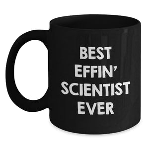 Funny Scientist Gifts from Men to Best Effin' Scientist Ever Birthday Unique Gifts - Main