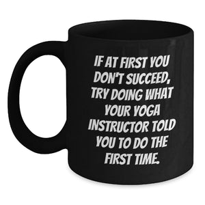 Funny Yoga Instructor Quotes Gifts from Family for Yoga Instructor Black Coffee Mug - Mother's Day Unique Gifts - Main