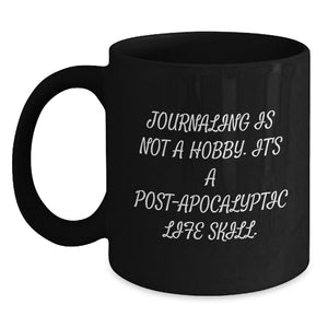 Funny Journaling Quotes Black Coffee Mugs, Gifts from Men to Women for Journaling Enthusiasts on Valentine's Unique Gifts - Main