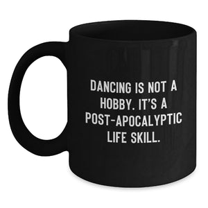 Funny Dancing Gifts for Men, Women, or Friends - Black Coffee Mug for Dancing Enthusiasts Birthday Unique Gifts from Family - Main