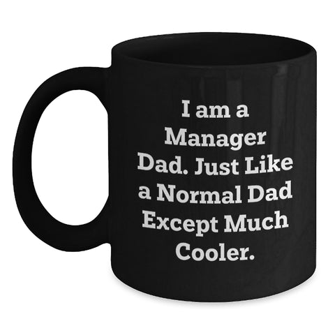Image of Funny Manager Dad Gifts - Black Coffee Mug for Mom's Special Day from Husband - Main