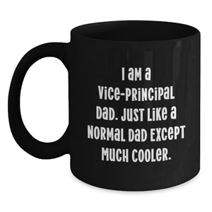 Funny Vice-principal Gifts for Men - I Am A Vice-principal Dad, Gifts from Dad, Vice-principal Unique Mother's Day Unique Gifts - Main