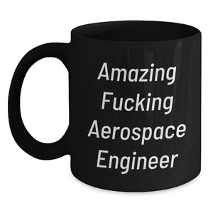 Aerospace Engineer Funny Gifts from Friends for Birthday Unique Coffee Mugs - Main