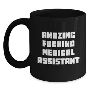 Funny Medical Assistant Black Coffee Mug Gifts from Men to Medical Assistant Graduation Unique Gifts - Main