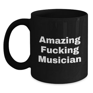 Funny Musician Gifts for Him, Musician Black Coffee Mug, 11oz or 15oz, Gifts from Family to Musician for Graduation Unique - Main