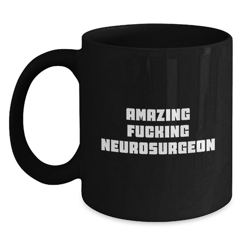 Image of Funny Gifts from Friends for Amazing Neurosurgeon, Black Coffee Mug, Unique Graduation - Main