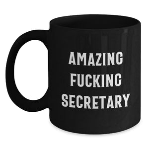 Funny Secretary Gifts for Boss, Black Coffee Mug with 'Amazing F--king Secretary' Quote, Gifts from Coworkers, Unique Graduation Presents for Secretary - Main