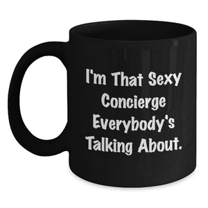 Funny Concierge Quotes Black Coffee Mugs Gifts from Friends for Graduation Unique Gifts - Main