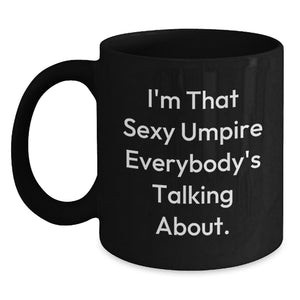 Funny Umpire Gifts for Men, Unique Graduation Unique Umpire Gift Ideas from Friends to Umpire - Main