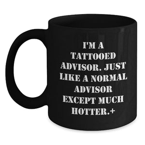 Funny Advisor Gifts, Unique Black Coffee Mug for Men, Women, Friends, Graduation Unique Gifts from Family, Friends, Coworkers, Advisor Men, Women - Main