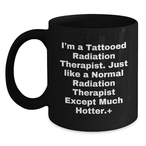 Image of Funny Radiation Therapist Gifts from Friends to Men Black Coffee Mug for Graduation Unique - Main