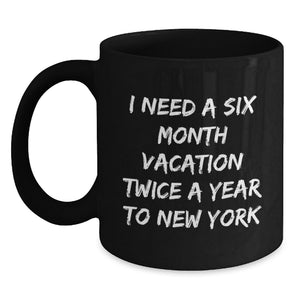 New York Enthusiast Quotes Funny Graduation Gift for New York Lover Black Coffee Mug from Friends - Unique Gifts for New York Men Women - Main