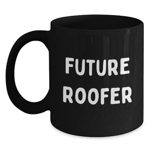 Funny Roofer Gifts from Friends for Future Roofer Birthday Unique Gifts, Black Coffee Mug - Main