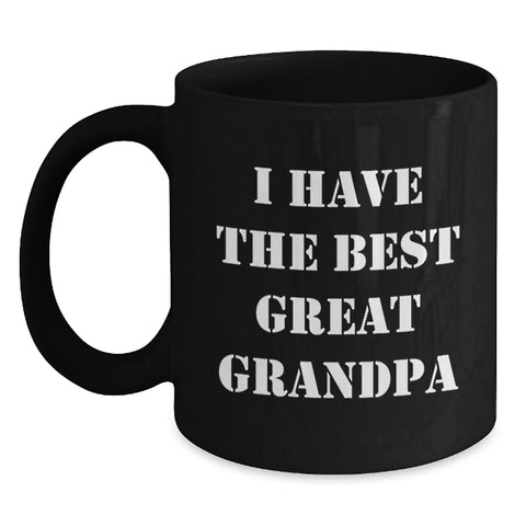 Image of Funny Grandpa Gifts - 'I Have The Best Great Grandpa' Black Coffee Mug, Birthday Unique Present from Men to Grandpa, 11oz or 15oz Ceramic Mug, Microwave and Dishwasher Safe - Main