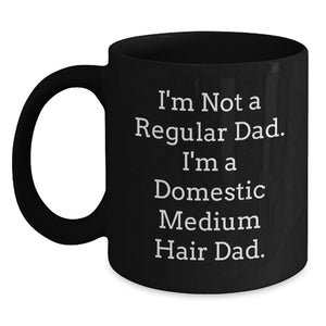 Funny Domestic Medium Hair Cat Coffee Mugs Gifts from Men to Domestic Medium Hair Cat Dad on Birthday Unique Gifts - Main