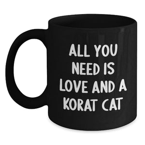 Korat Cat Love Mugs Gifts from Family to Korat Cat Enthusiasts, Graduation Unique Korat Cat Black Coffee Mugs, Funny Korat Cat Quote Mugs, Gifts for Korat Cat Lovers - Black Ceramic Mug 11oz or 15oz - Main