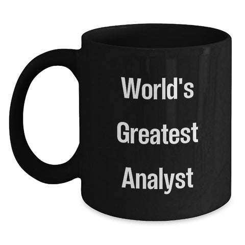 Image of Funny Analyst Gifts for Men from Friends - 'World's Greatest Analyst' Black Coffee Mug, Birthday Unique Gifts for Coworkers - Main