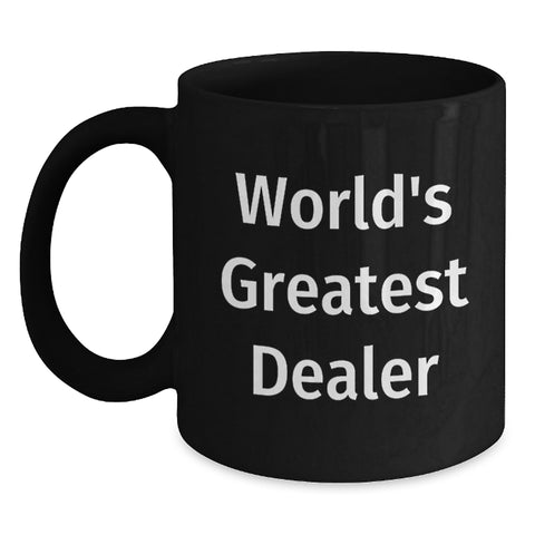 Image of Funny World's Greatest Dealer Gifts for Men, Unique Black Coffee Mug, Christmas Memorable Presents from Friends, Family, and Coworkers - Main