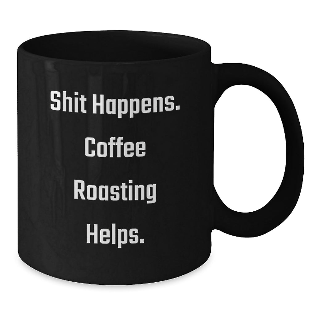 Funny Coffee Roasting Gifts for Coffee Lovers, Black Coffee Mug, Unique Christmas Memorable Present, Gifts from Men to Friends - Additional