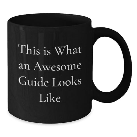 Image of A Funny Guide Birthday Unique Gift for Guide Lovers from Friends - Black Ceramic Mug This Is What An Awesome Guide Looks Like - Additional