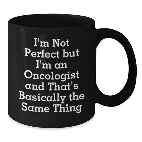 Image of Gifts for Men from Friends - Oncologist Black Coffee Mug with Funny Quote - Additional