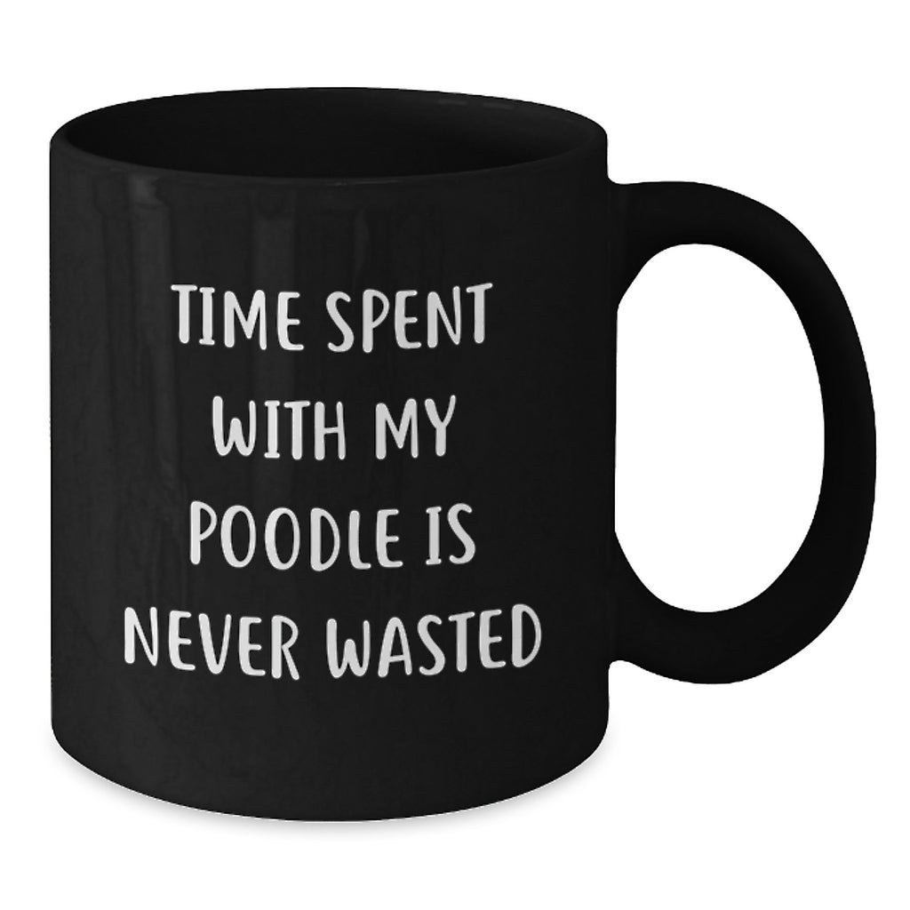 Poodle Dog Lovers Funny Gift Black Coffee Mugs Gifts from Friends, Family, Valentine's Unique Mugs for Women, Men, Poodle Dog Enthusiasts - Additional