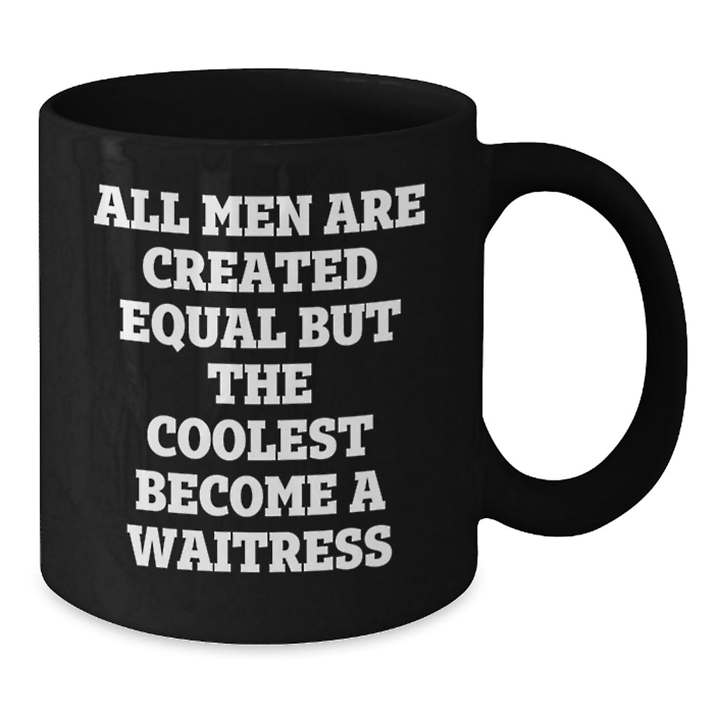 Funny Quote Coffee Mugs for Waitress Gifts from Men, Women, Friends, Coworkers, Family on Birthday Unique Gifts - Additional
