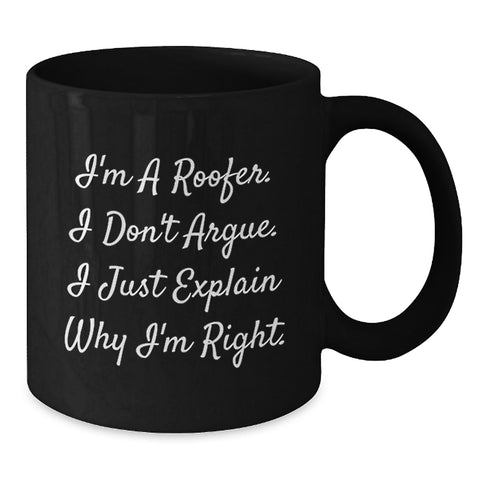 Image of Funny Roofer Quotes Gifts for Him, Black Coffee Mug, 11oz or 15oz, Perfect for Roofer Lovers, Unique Christmas Unique Gifts from Men to Friends, Family - Additional