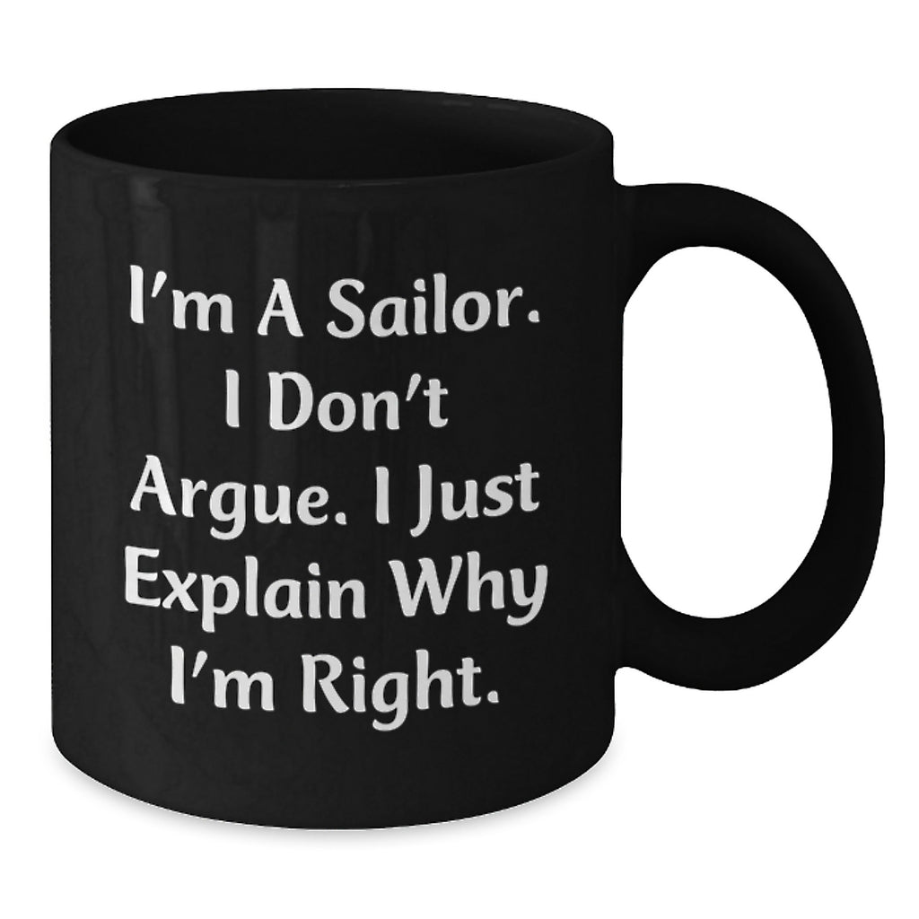 Sailor Humor Funny Black Coffee Mug Gifts for Sailor Men Friends Christmas Unique - Additional