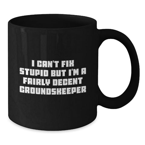 Image of Funny groundskeeper Gifts from Friends to groundskeeper for Christmas Unique Black Coffee Mug - Additional