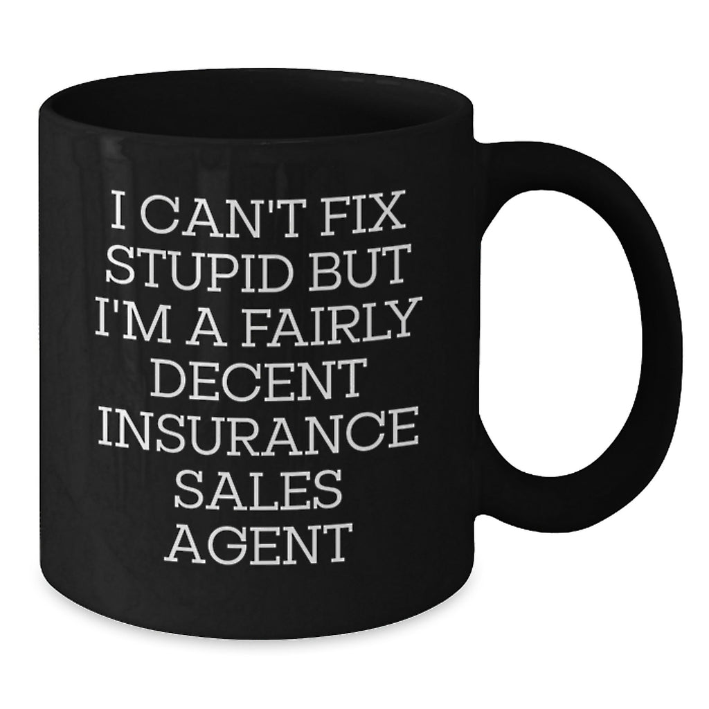 Funny Insurance Sales Agent Gifts, Black Coffee Mug, Perfect for Christmas Unique Presents, Gifts from Coworkers to Insurance Sales Agent Friends - Additional