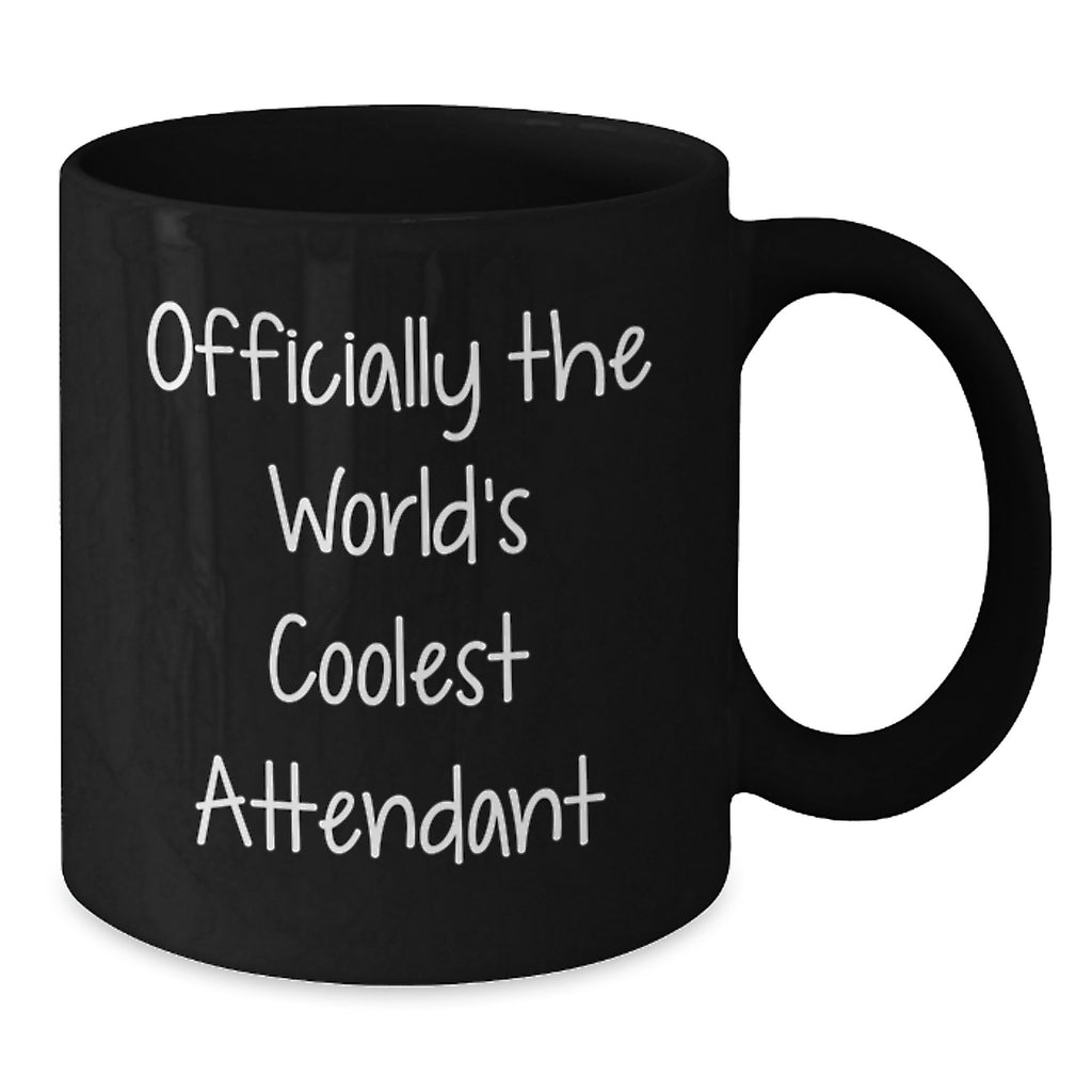 Funny Gifts from Men for Attendant Valentine's Unique Black Coffee Mugs, Officially The World's Coolest Attendant Quote, Black Ceramic Mugs Microwave and Dishwasher Safe - Additional