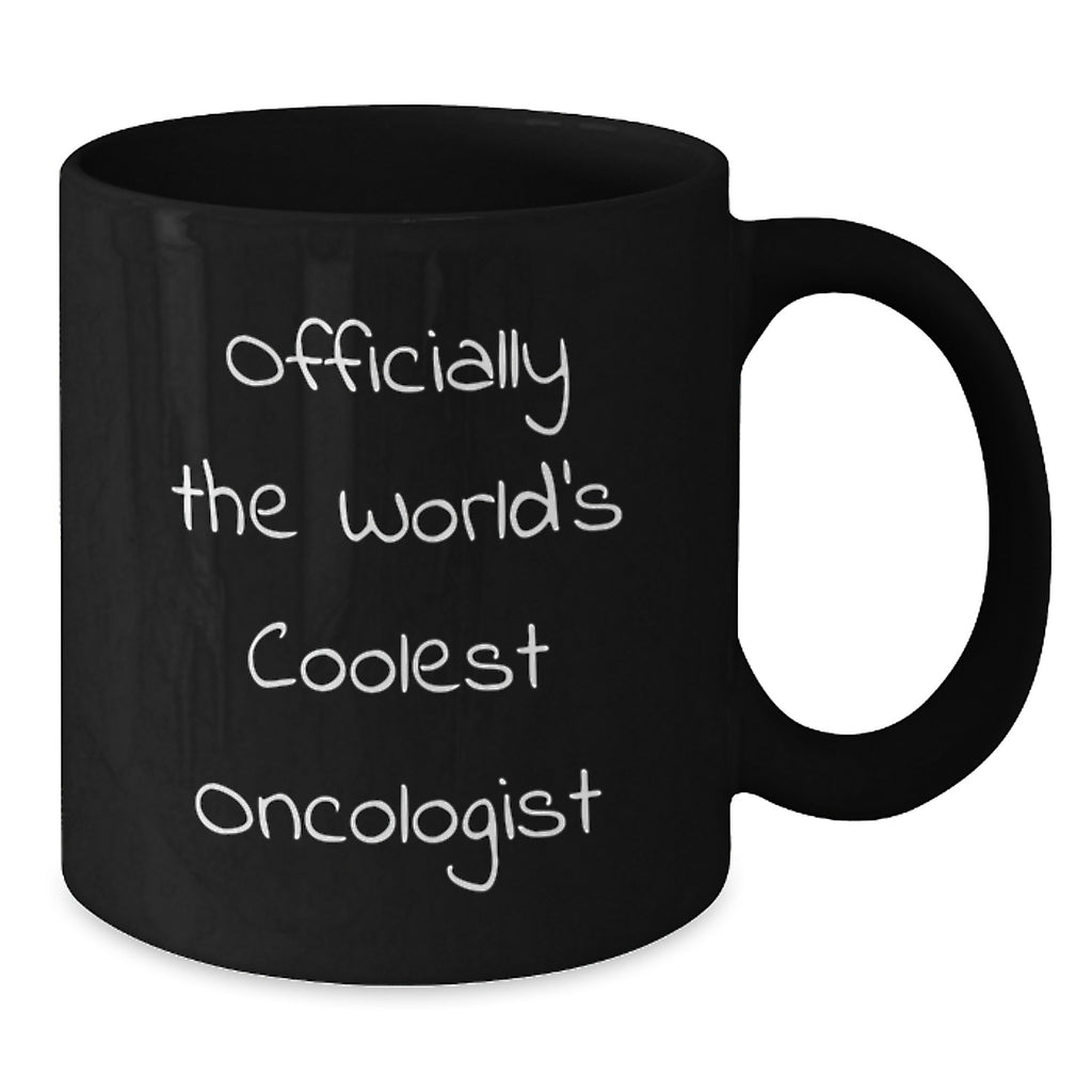 Gifts from Friends and Family to the World's Coolest Oncologist, Funny Quote on Black Coffee Mug, Christmas Unique Gifts for Men - Additional