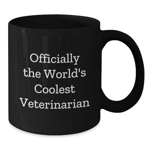Image of Veterinarian Gifts from Friends for Birthday Unique Mugs, 'Officially The World's Coolest Veterinarian' Funny Quote, 11oz or 15oz Black Coffee Mug, Microwave and Dishwasher Safe - Additional