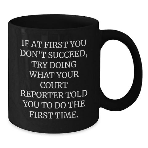 Image of Funny Court Reporter Gifts for Friends - Encouragement Black Coffee Mug, Court Reporter Birthday Unique Gifts from Coworkers - Additional