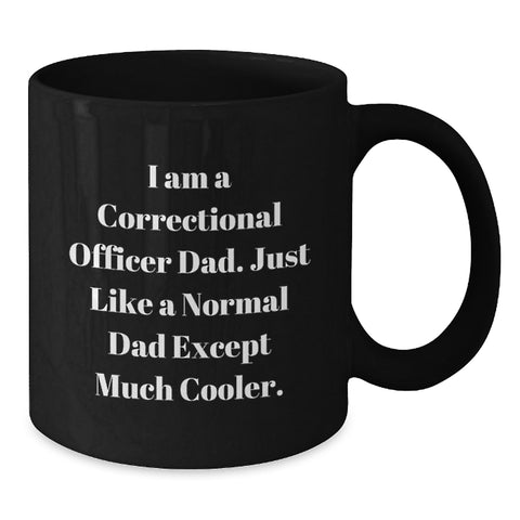 Image of Funny Correctional Officer Gifts from Men, Correctional Officer Dad Black Coffee Mug, Christmas Unique Presents - Additional