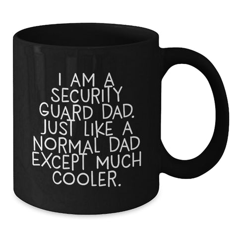 Image of Funny Security Guard Gifts from Dad - Cool Black Coffee Mug for Security Guard Men on Birthday Unique Gifts - Additional
