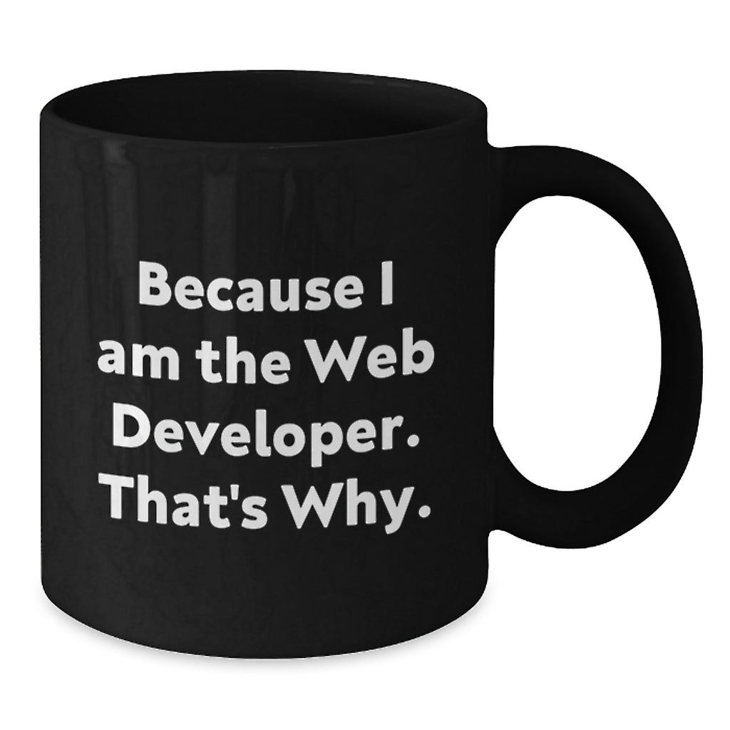 Funny Web Developer Black Coffee Mugs, Gifts from Friends, Father's Day Unique Mugs for Web Developer Men - Additional
