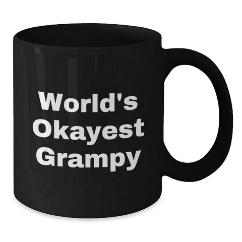 Image of Funny Grampy Gifts, Birthday Unique Mugs, Black Coffee Mug for Grampy, 'World's Okayest Grampy' Quote, Gifts from Family - Additional