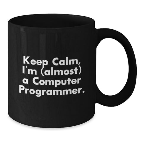 Image of Funny Computer Programmer Quote Gifts from Men to Son, Unique Black Coffee Mug for Computer Programmer Dad, Father's Day Unique Gifts - Additional