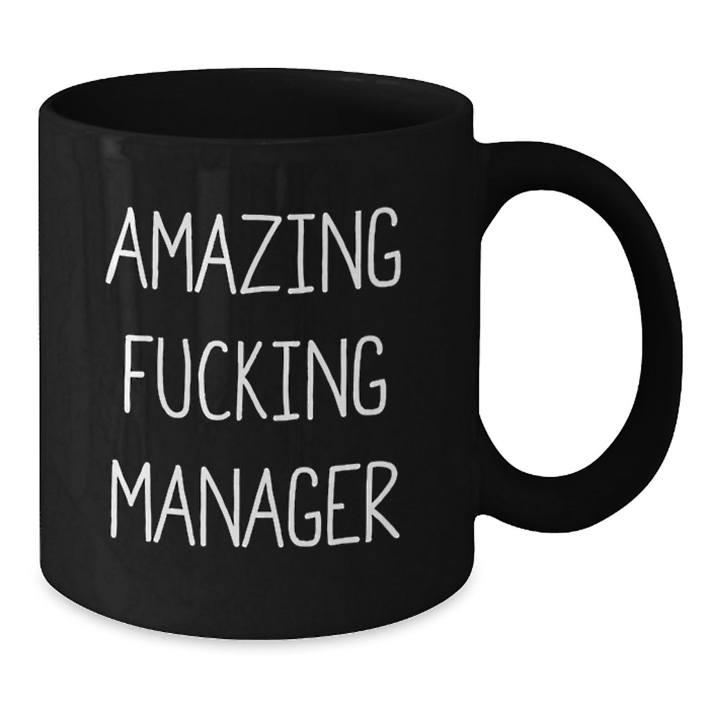 Funny Gifts from Friends to Amazing Managers, Black Coffee Mug for Graduation Unique Gifts, 'Amazing F--king Manager' Quote on Black Ceramic Mug - Additional