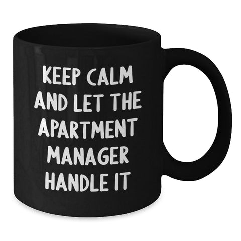 Image of Funny Gifts from Friends for Apartment Manager Christmas Unique Mugs - Keep Calm and Let Them Handle It - Black Coffee Mug - Additional