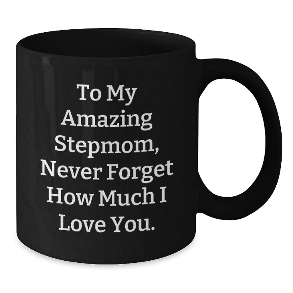 A Heartfelt Graduation Gift for My Amazing Stepmom - Inspirational Quote Black Coffee Mug, Gifts from Family to Stepmom, Graduation Unique Gifts for Stepmom, Stepmom Gifts, Black Coffee Mug - Additional