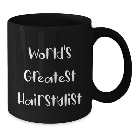 Image of Funny World's Greatest Hairstylist Gifts for Hairstylists from Friends and Family, Black Coffee Mug for Graduation Unique Gifts - Additional