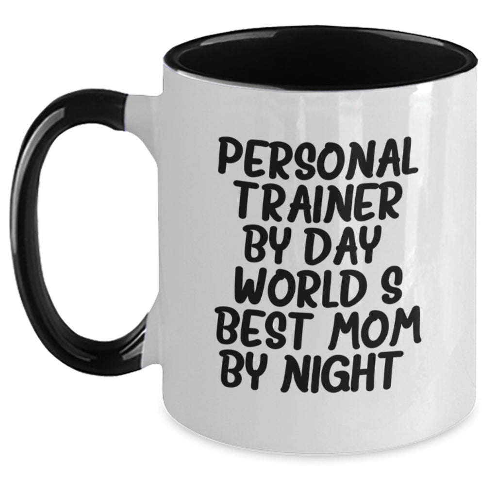Funny Personal Trainer Gifts from Mom - World's Best Mom By Night. Two Tone Coffee Mug for Birthday - Main